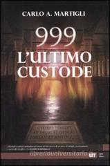 999. L'ultimo custode 999. L'ultimo custode