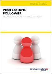 Professione follower. eBook