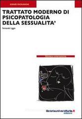 Trattato moderno di psicopatologia della sessualit�. eBook