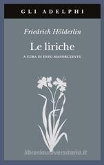 Le liriche. Testo a fronte Le liriche. Testo a fronte
