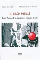 Il circo sociale Escola Picolino. Arte-educazione e inclusione sociale Il circo sociale Escola Picolino. Arte-educazione e inclusione sociale
