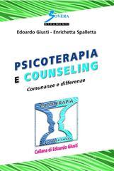 Psicoterapia e counseling. Comunanze e differenze Psicoterapia e counseling. Comunanze e differenze