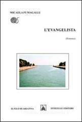 L' evangelista L' evangelista