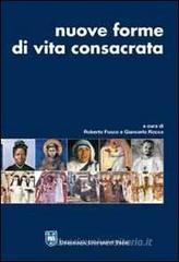 Nuove forme di vita consacrata Nuove forme di vita consacrata