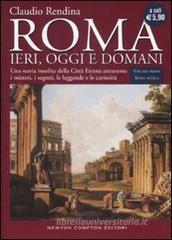 Roma. Ieri, oggi e domani vol.1 Roma. Ieri, oggi e domani vol.1
