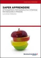 Saper apprendere. Atteggiamenti, motivazioni, stili e strategie per insegnare a imparare. eBook