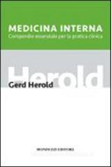 Medicina interna. Compendio essenziale per la pratica clinica Medicina interna. Compendio essenziale per la pratica clinica