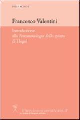 Introduzione alla �Fenomenologia dello Spirito� di Hegel