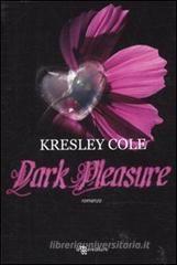 Dark pleasure Dark pleasure