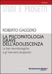 La psicopatologia grave delladolescenza. eBook