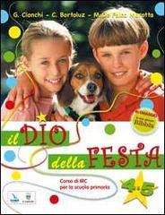 Il Dio della festa. Testo di Irc. Per il 2� ciclo