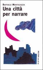 Una citt� per narrare