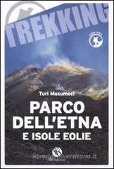 Parco dell'Etna e Isole Eolie