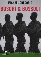 Boschi & bossoli Boschi & bossoli