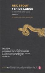 Fer-de-lance. Le inchieste di Nero Wolfe Fer-de-lance. Le inchieste di Nero Wolfe