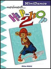 Movimenti... hip hop. Con CD Audio vol.2
