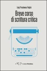 Breve corso di scrittura critica Breve corso di scrittura critica