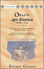 Ars poetica. Epistola ai Pisoni. Libro 2°, epistola 3ª. Versione interlineare. Testo latino a fronte Ars poetica. Epistola ai Pisoni. Libro 2°, epistola 3ª. Versione interlineare. Testo latino a fronte