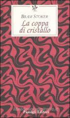 La coppa di cristallo La coppa di cristallo