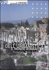 Storia dell'urbanistica. Il mondo romano Storia dell'urbanistica. Il mondo romano