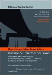 Manuale del direttore dei lavori. Con CD-ROM Manuale del direttore dei lavori. Con CD-ROM