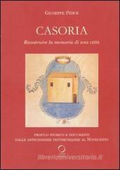 Casoria. Ricostruire la memoria di una citt�