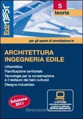 EdiTEST 5. Architettura, ingegneria edile. Con software di simulazione per la preparazione ai test di ammissione EdiTEST 5. Architettura, ingegneria edile. Con software di simulazione per la preparazione ai test di ammissione