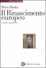 Il Rinascimento europeo. Centri e periferie Il Rinascimento europeo. Centri e periferie