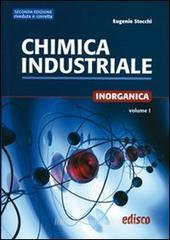 Chimica industriale. Con espansione online. Per gli Ist. tecnici e professionali vol.1