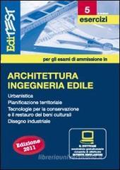 EdiTEST 5. Esercizi-Architettura, ingegnerira edile. Con software di simulazione per la preparazione ai test di ammissione EdiTEST 5. Esercizi-Architettura, ingegnerira edile. Con software di simulazione per la preparazione ai test di ammissione