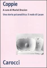 Coppie. Una storia psicanalitica: il nodo di Lacan