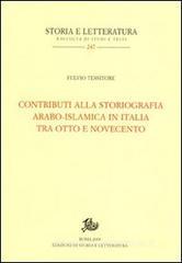 Contributi alla storiografia arabo-islamica italiana tra Otto e Novecento