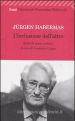 L' inclusione dell'altro. Studi di teoria politica L' inclusione dell'altro. Studi di teoria politica