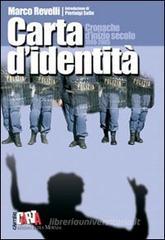 Carta d'identit�. Cronache d'inizio secolo 1998-2005