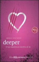 Deeper. Il tuo destino è dentro di te Deeper. Il tuo destino è dentro di te