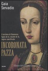 Incoronata pazza Incoronata pazza