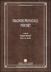 Diagnosi prenatale: perch�?