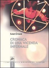 Cronaca di una vicenda infernale Cronaca di una vicenda infernale