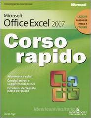 Microsoft Office Excel 2007. Corso rapido