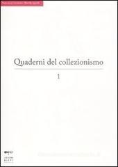I quaderni del collezionismo vol.1 I quaderni del collezionismo vol.1