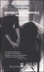 Cronaca sentimentale in rosso Cronaca sentimentale in rosso
