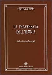 La traversata dell'ironia. Studi su Massimo Bontempelli