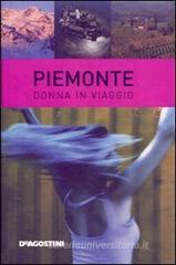 Piemonte. Donna in viaggio Piemonte. Donna in viaggio