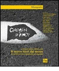 Il museo fuori dal museo. Il territorio e la comunicazione museale Il museo fuori dal museo. Il territorio e la comunicazione museale