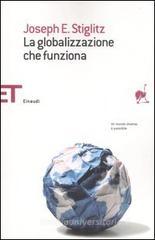 La globalizzazione che funziona La globalizzazione che funziona