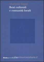 Beni culturali e comunitą locali Beni culturali e comunitą locali
