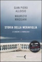 Storia della meraviglia. CD Audio. Con libro Storia della meraviglia. CD Audio. Con libro
