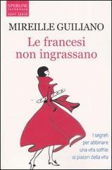 Le francesi non ingrassano Le francesi non ingrassano