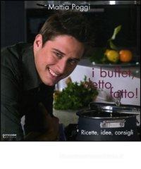 I buffet, detto fatto! Ricette, idee, consigli I buffet, detto fatto! Ricette, idee, consigli