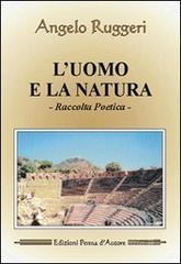 L' uomo e la natura. Raccolta poetica